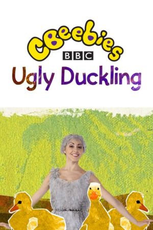 CBeebies Presents: The Ugly Duckling - A CBeebies Ballet's poster