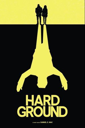 Hard Ground's poster