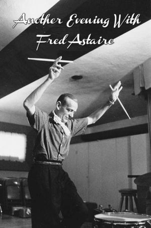 Another Evening with Fred Astaire's poster image