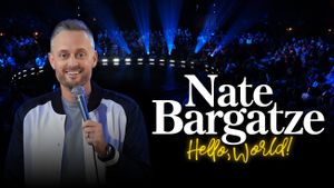 Nate Bargatze: Hello World's poster