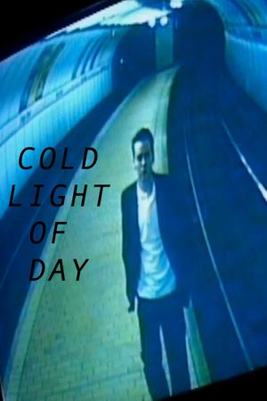 Cold Light of Day's poster