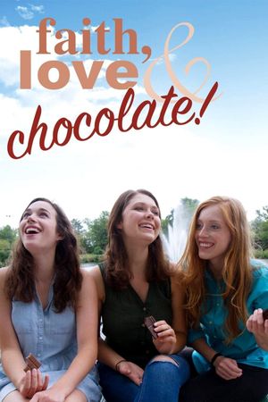 Faith, Love & Chocolate's poster
