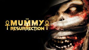 The Mummy: Resurrection's poster