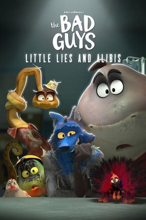The Bad Guys: Little Lies and Alibis's poster