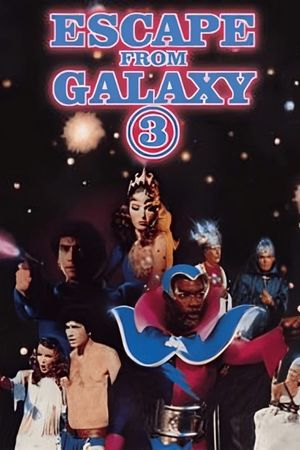 Escape from Galaxy 3's poster