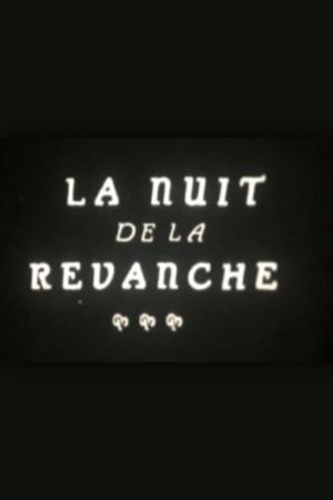 La nuit de la revanche's poster