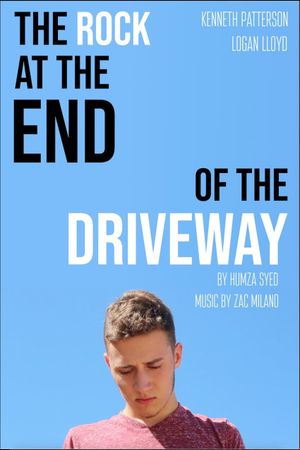 The Rock at the End of the Driveway's poster image