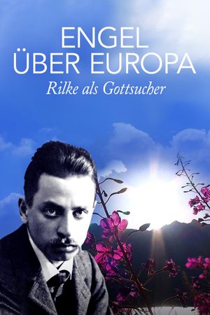 Engel Über Europa: Rilke Als Gottsucher's poster