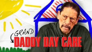 Grand-Daddy Day Care's poster