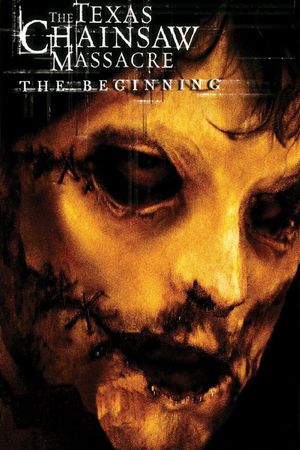 The Texas Chainsaw Massacre: The Beginning's poster