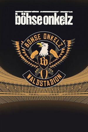 Böhse Onkelz: Waldstadion - Live in Frankfurt 2018's poster