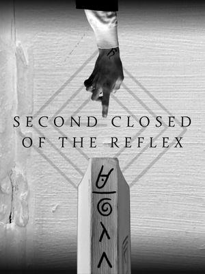 Second Closed of the Reflex's poster