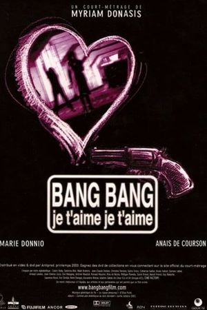 Bang bang je t'aime je t'aime's poster