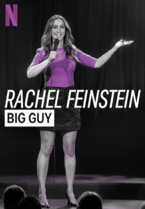 Rachel Feinstein: Big Guy's poster