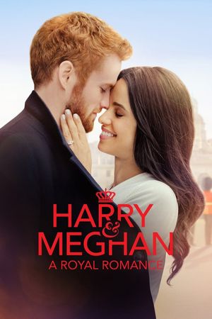 Harry & Meghan: A Royal Romance's poster