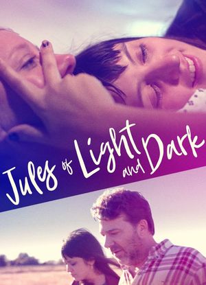 Jules of Light and Dark's poster