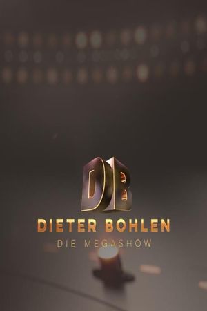 Dieter Bohlen: Die Mega Show's poster