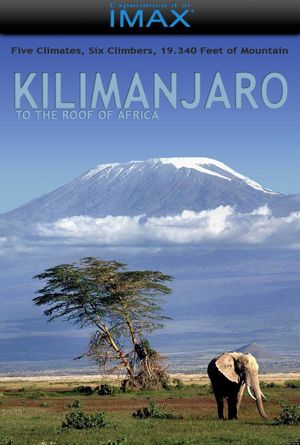 Kilimanjaro - To the Roof of Africa's poster