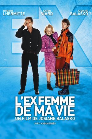 L'ex-femme de ma vie's poster