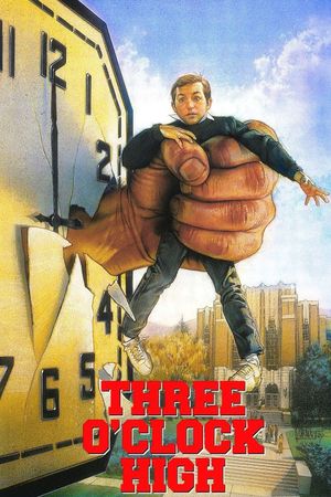 Three O'Clock High's poster