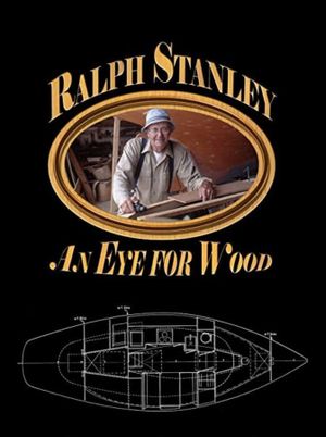 Ralph Stanley: An Eye for Wood's poster