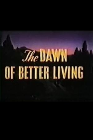 The Dawn of Better Living's poster