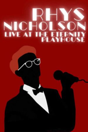 Rhys Nicholson - Live at The Eternity Playhouse's poster