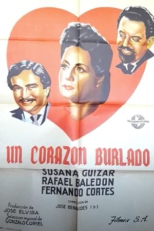 Un corazón burlado's poster