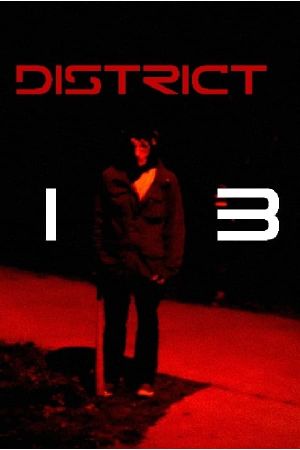 District 13's poster