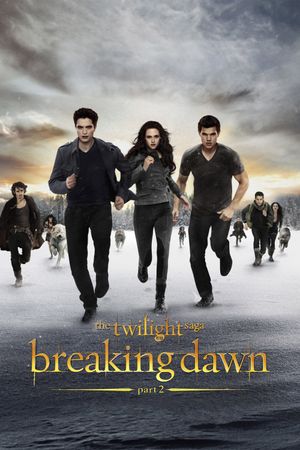 The Twilight Saga: Breaking Dawn - Part 2's poster