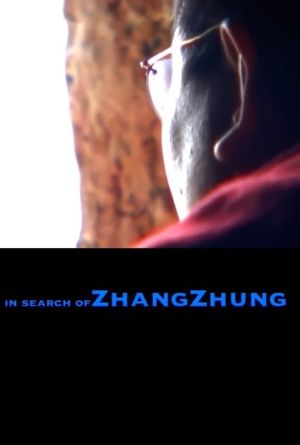 In Search of Zhang Zhung's poster