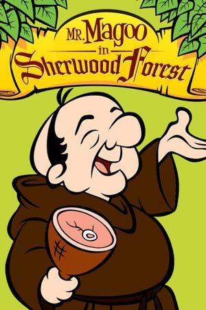 Mr. Magoo in Sherwood Forest's poster