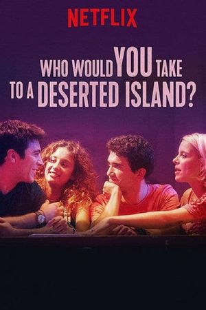 Who Would You Take to a Deserted Island?'s poster