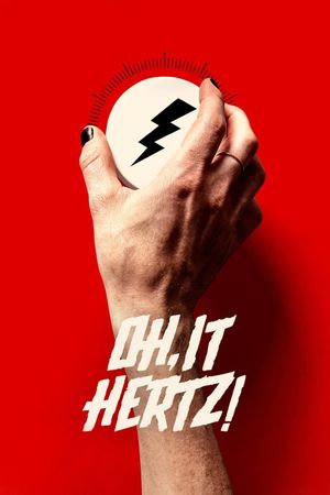 Oh, It Hertz!'s poster