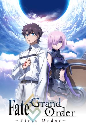 Fate/Grand Order: First Order's poster