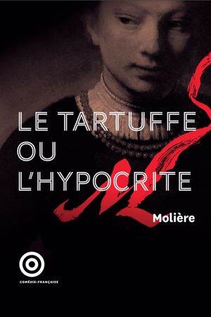 Le Tartuffe ou l'Hypocrite's poster