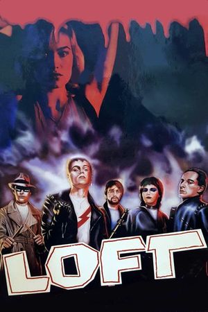 Loft's poster