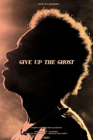 Give Up the Ghost's poster