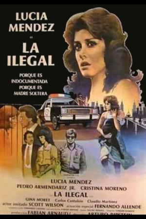 La ilegal's poster