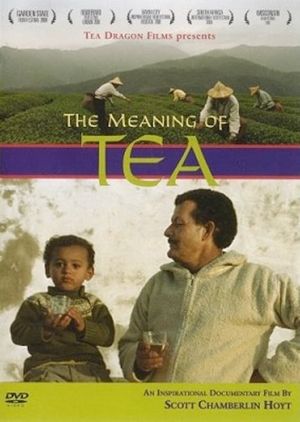 The Meaning of Tea's poster