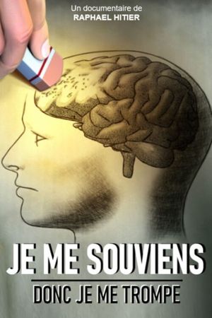 Je me souviens donc je me trompe's poster image