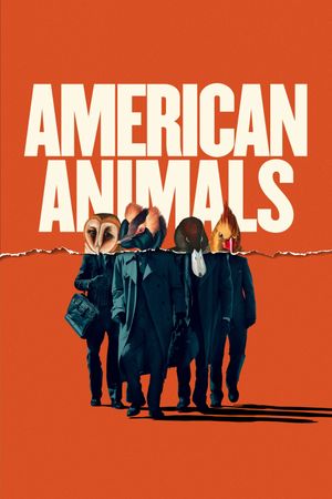 American Animals's poster