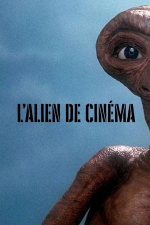 L’alien de cinéma's poster