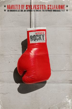 40 Years of Rocky: The Birth of a Classic's poster