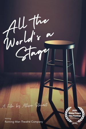All the World's A Stage: Running Man Theatre Company's poster