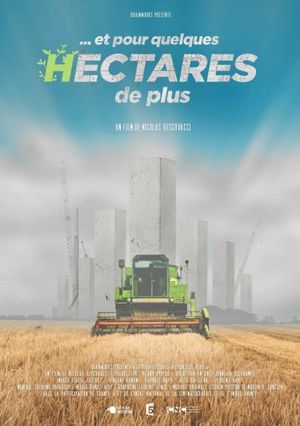 ...et pour quelques hectares de plus's poster image