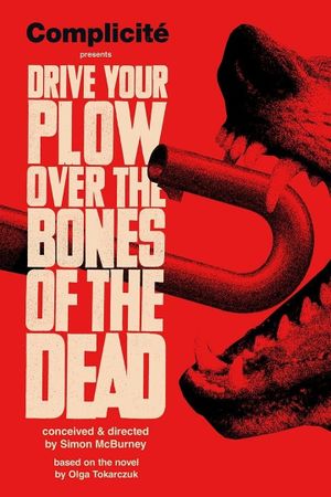 Drive Your Plow Over the Bones of the Dead's poster