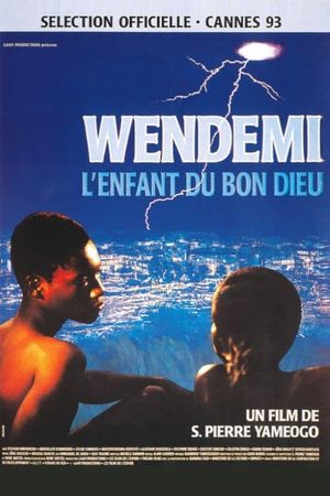 Wendemi, l'enfant du bon Dieu's poster