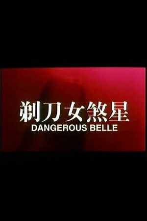 Dangerous Belle's poster