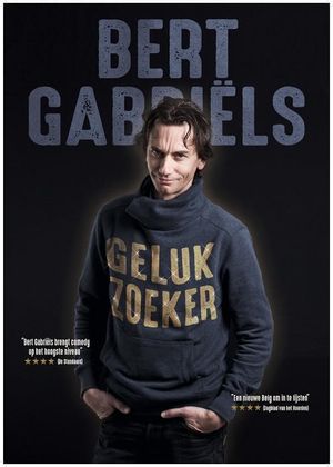 Bert Gabriëls -Gelukzoeker's poster